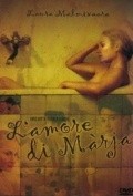 L'amore di Marja is the best movie in Tiziana Lodato filmography.