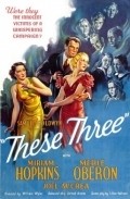These Three movie in William Wyler filmography.