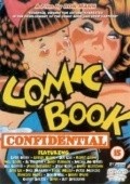 Comic Book Confidential movie in Ron Mann filmography.