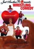 Just Another Romantic Wrestling Comedy is the best movie in April Hunter filmography.