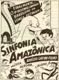 Sinfonia Amazonica is the best movie in Estelinha Egg filmography.
