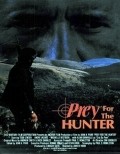 Prey for the Hunter movie in John H. Parr filmography.