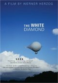 The White Diamond movie in Werner Herzog filmography.