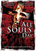 All Souls Day: Dia de los Muertos movie in Jeremy Kasten filmography.
