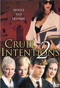 Cruel Intentions 2: Manchester Prep is the best movie in Dienna Rayt filmography.