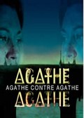 Agathe contre Agathe movie in Terri Binisti filmography.