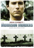 The Morrison Murders: Based on a True Story movie in Chris Thompson filmography.