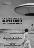 La leggenda di Kaspar Hauser movie in Davide Manuli filmography.