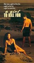 A Girl to Kill For movie in Richard Oliver filmography.