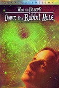 What the Bleep!?: Down the Rabbit Hole. movie in Barry Newman filmography.