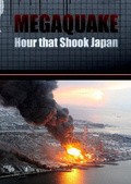 MegaQuake: The Hour That Shook Japan movie in Christina Bavetta filmography.