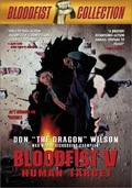 Bloodfist V: Human Target movie in Steve James filmography.