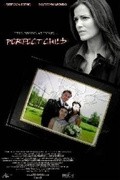 The Perfect Child movie in Rebecca Budig filmography.