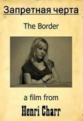 The Border is the best movie in Reychel Djeyn Dey filmography.