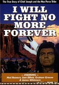 I Will Fight No More Forever movie in Richard T. Heffron filmography.