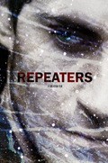 Repeaters movie in Carl Bessai filmography.