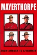 Mayerthorpe is the best movie in Gord Rand filmography.