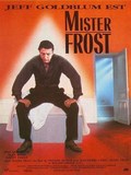 Mister Frost movie in Philippe Setbon filmography.