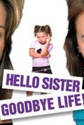 Hello Sister, Goodbye Life movie in Mitchell Laurance filmography.