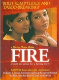 Fire movie in Deepa Mehta filmography.