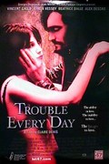 Trouble Every Day movie in Claire Denis filmography.