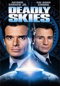 Deadly Skies is the best movie in Sean Whale filmography.