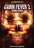 Cabin Fever 2: Spring Fever is the best movie in Amanda Jelks filmography.