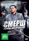 SMERSh: Legenda dlya predatelya movie in Sergey Druzyak filmography.