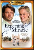 Expecting a Miracle movie in Steve Gomer filmography.