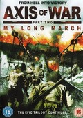 Axis of War: My Long March  movie in Yang Djan filmography.
