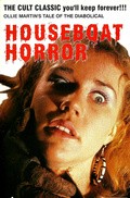 Houseboat Horror movie in Ollie Martin filmography.
