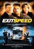Exit Speed movie in Scott Neil filmography.