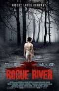 Rogue River movie in Djordan MakKlyur filmography.