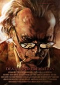 Death and Cremation movie in Justin Steele filmography.