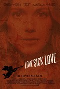 Love Sick Love movie in Christian Charles filmography.