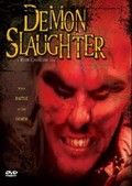 Demon Slaughter movie in Rayan Kavalin filmography.