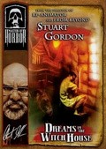 Masters of Horror: Dreams in the Witch-House movie in Stuart Gordon filmography.