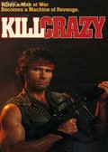 Kill Crazy movie in David Heavener filmography.