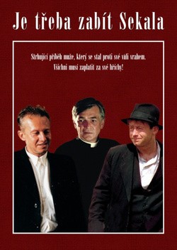 Je třeba zabít Sekala is the best movie in Anton Sulik filmography.