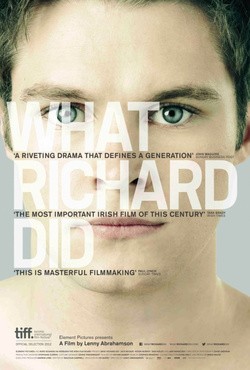 What Richard Did movie in Lenny Abrahamson filmography.
