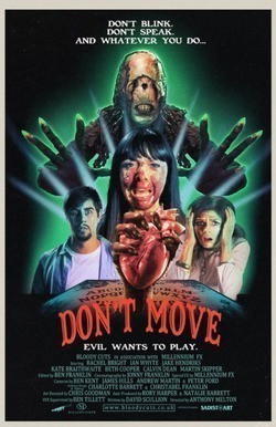 Don't Move movie in Entoni Melton filmography.