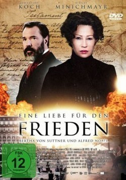 Eine Liebe für den Frieden - Bertha von Suttner und Alfred Nobel movie in Sebastian Koch filmography.