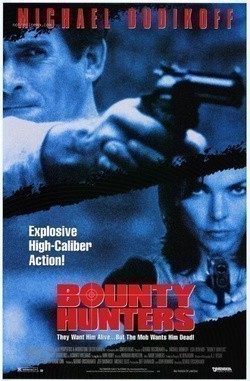 Bounty Hunters movie in George Erschbamer filmography.