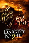 Darkest Knight 2 is the best movie in Piter O'Farrel filmography.