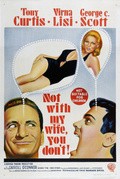 Not with My Wife, You Don't! movie in Richard Eastham filmography.