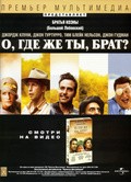 O Brother, Where Art Thou? movie in Joel Coen filmography.