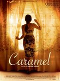 Caramel movie in Nadine Labaki filmography.