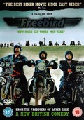 Freebird movie in Jon Ivay filmography.