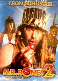 Mr Bones 2: Back from the Past movie in Leon Schuster filmography.