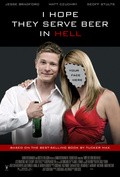 I Hope They Serve Beer in Hell movie in Bob Gosse filmography.